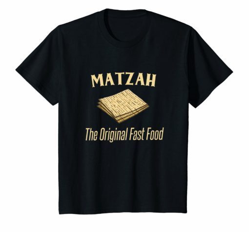 Matzah The Original Fast Food Shirt