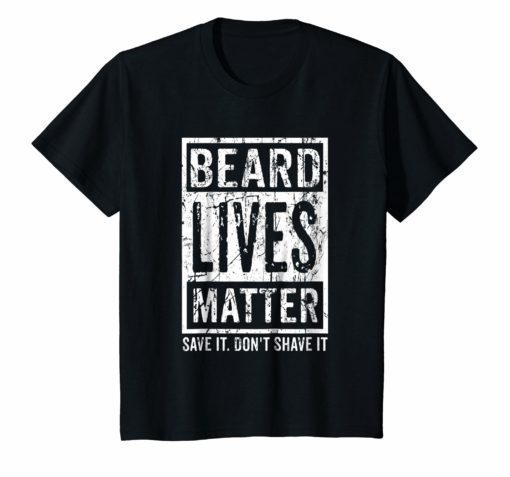 Mens Beard Lives Matter T-Shirt Funny Bearded Man Gift Shirt