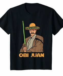 Mexican Obi Juan With Sombrero Funny Movie Parody T-Shirt