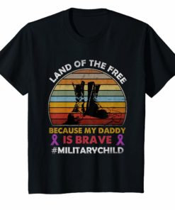 Military Child Month Up Free Brave Dad Pride Vintage T Shirt