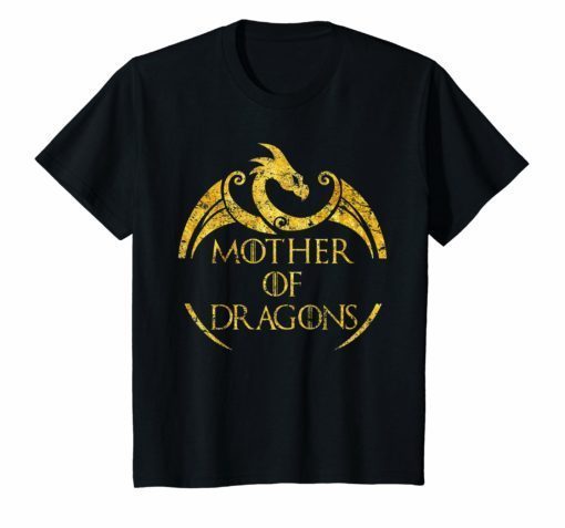 Mother of Dragons Shirt - Mothers Day Dragon Lover T-Shirt