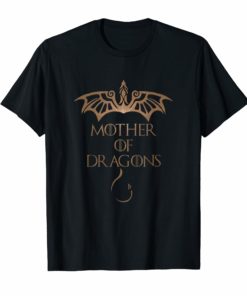 Mother's Love, Mother of Dragons, T-Shirt