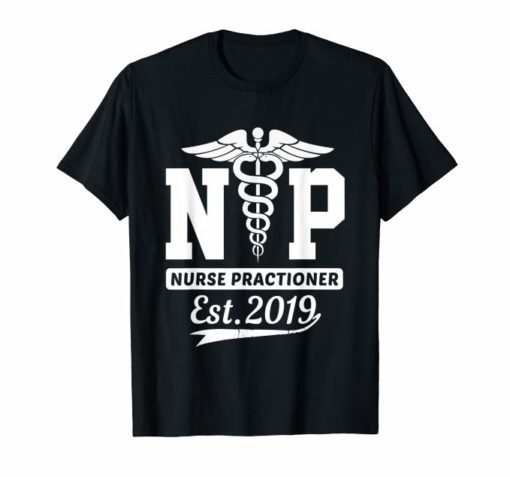 NP Nurse Practitioner Shirt