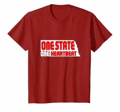 Nebraska one State one Heartbeat Shirt