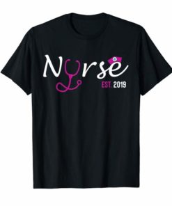 New Nurse Est 2019 T Shirt Graduation Gift