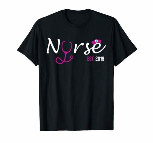 New Nurse Est 2019 T Shirt Graduation Gift