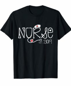 New Nurse Est 2019 T Shirt Graduation Gift RN Women