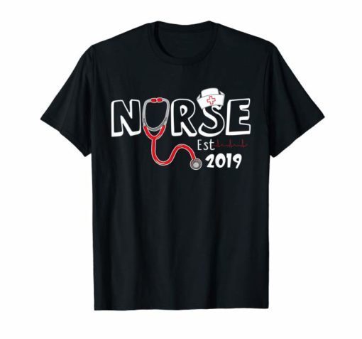 New Nurse Est 2019 T-Shirt Nursing School Graduation Gift