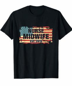 New Nurse Midwife Est 2019 American Flag Shirt