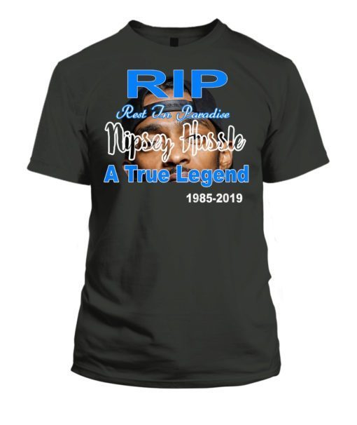 Nipsey Hussle Legends Never Die T-Shirt