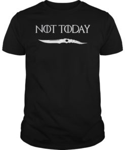 Not Today Unisex T-Shirt I Know Things