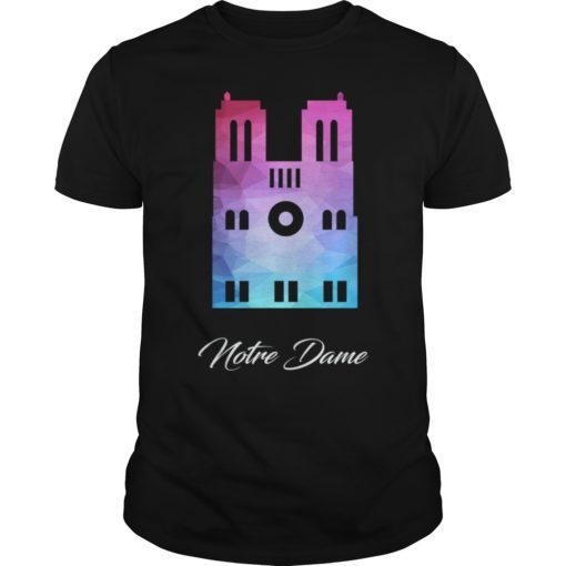 Notre Dame Paris France Unisex Shirt