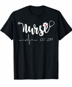Nurse Est. 2019 T-Shirt Funny Nurses Day-New Nurse Gift