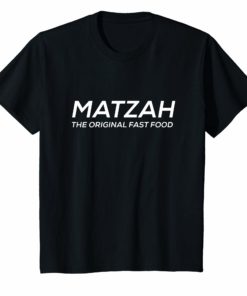 Funny Passover T-Shirt Matzah The Original Fast Food