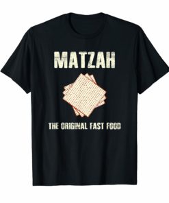Passover Shirt Matzah The Original Fast Food Matzo Ball