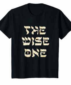 Passover The Wise One T-Shirt Funny Pesach Gift Tee