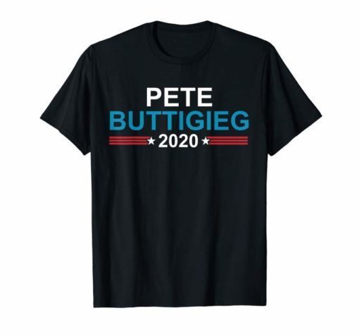 Pete Buttigieg 2020 for President campaign T shirt