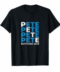 Pete Buttigieg For President 2020 Election PETE '20 T-Shirt
