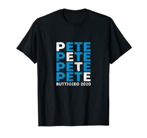 Pete Buttigieg For President 2020 Election PETE '20 T-Shirt