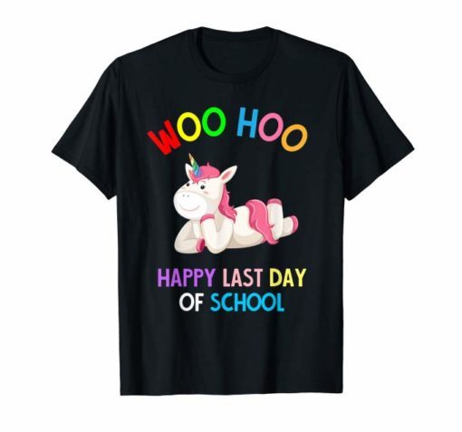 Pink Unicorn Woo Hoo Happy Last Day of School T-Shirt Girls
