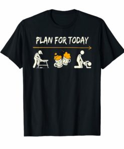 Plan For Today Carpenter t-shirt
