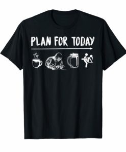 Plan For Today Welder Coffee Welder Beer Fuck Tshirt
