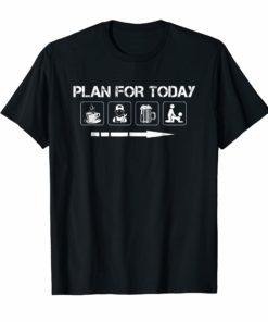 Plan for Today Mechanic Job Tshirt for Women Men
