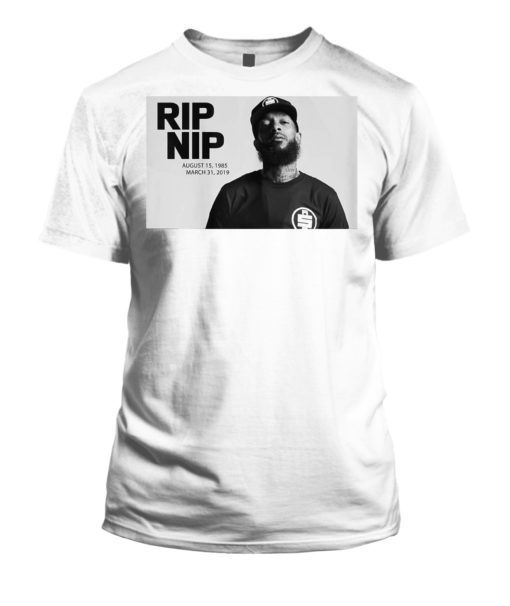 RIP Nipsey Hussle 1985 2019 T-Shirt