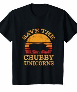 Save The Chubby Unicorns Shirt. Vintage Retro Colors Tshirt