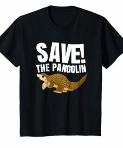 Save the Pangolin Shirt Pangolin T Shirt for Kids