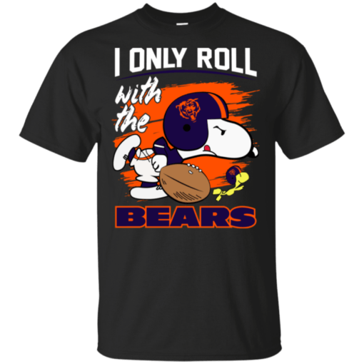 Snoopy I Only Roll With Bears Football Team T-Shirt For Fan