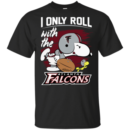 Snoopy I Only Roll With Falcons Football Team T-Shirt For Fan