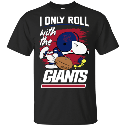 Snoopy I Only Roll With Giants Football Team T-Shirt For Fan