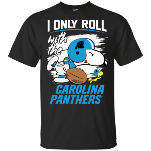 Snoopy I Only Roll With Panthers Football Team T-Shirt For Fan