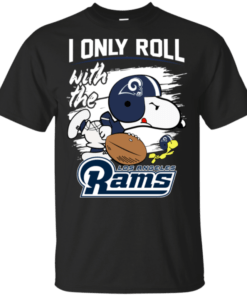 Snoopy I Only Roll With Rams Football Team T-Shirt For Fan
