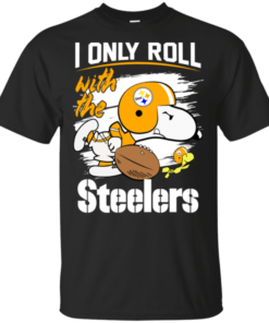 Snoopy I Only Roll With Steelers Football Team T-Shirt For Fan