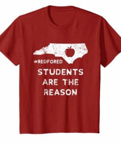 Students Are The Reason Red For Ed T-Shirt