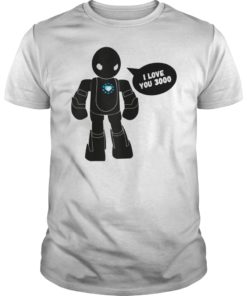Superhero Movie Quote I Love You 3000 Scifi Robot Cosplay T-Shirt
