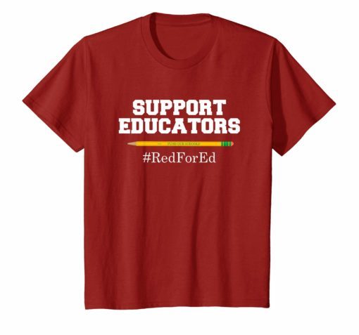 Support Educators Red for Ed T Shirt for Teachers