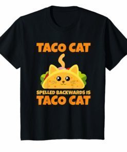 Tacocat Spelled Backwards Taco Cat Cinco De Mayo Shirt Gift