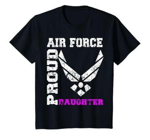 U.S. AIR FORCE PROUD USAF Pink daughter GIFT AF T-SHIRT