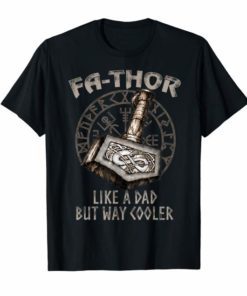 Viking Fa-Thor Father's Day Gift Tshirt