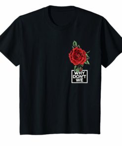 Why We Don't Rose Shirt