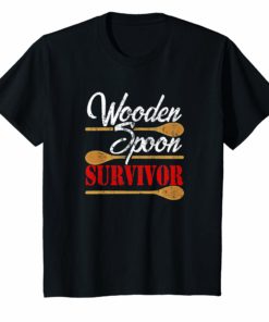 Wooden Spoon Survivor Shirt I Survived Funny Gift