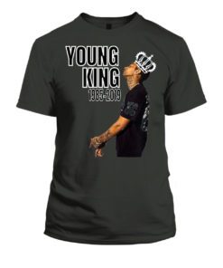 Young King 1985-2019 Tee Shirts