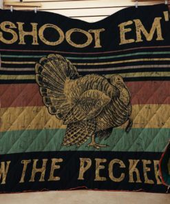 Turkey Hunting Legend Hunter Quilt Shoot Em In The Pecker