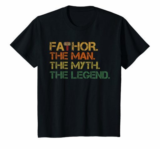 fa-thor The Man The Myth The Legend Father's Day Gif T-Shirt