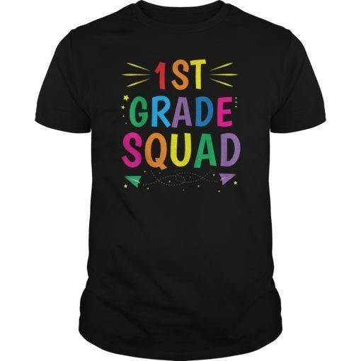 1st Grade Squad T Shirt First Grade Teacher Student Gift