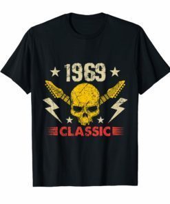 50th Birthday Gift Tee Shirt 1969 Classic Rock Legend