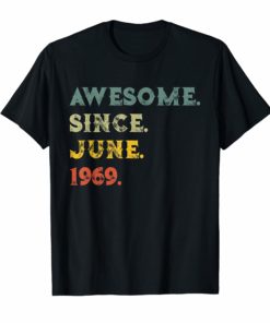 Awesome Since June 1969 Vintage 50th Birthday gift T-Shirt